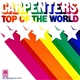 Carpenters - Top Of The World / Heather